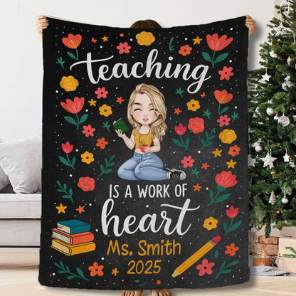 Teaching Is A Work Of Heart Blanket