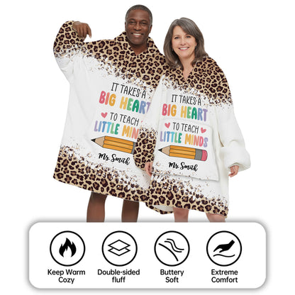 It Takes A Big Heart To Teach Little Minds Hoodie Blanket