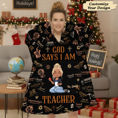 God Says I Am Teacher Hoodie Blanket