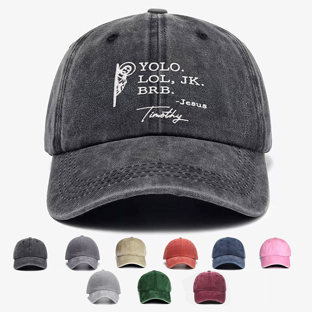 YOLO LOL JK BRB Jesus Funny Embroidered Cap LANT1039
