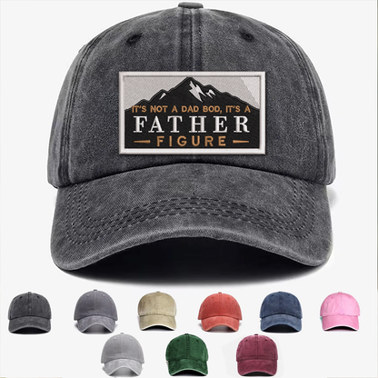 Father Figure Hat | Funny Dad Bod | Custom Embroidered & Colors