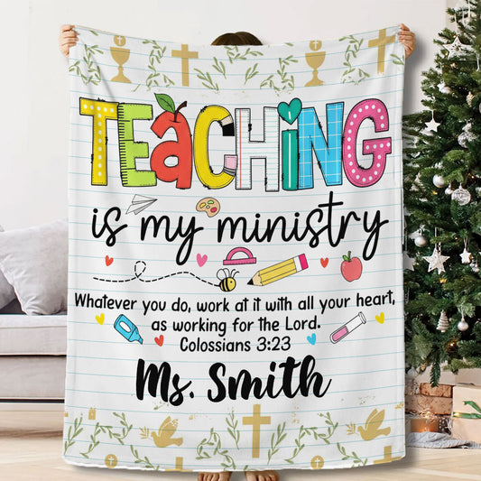 Teaching Is My Ministry Blanket