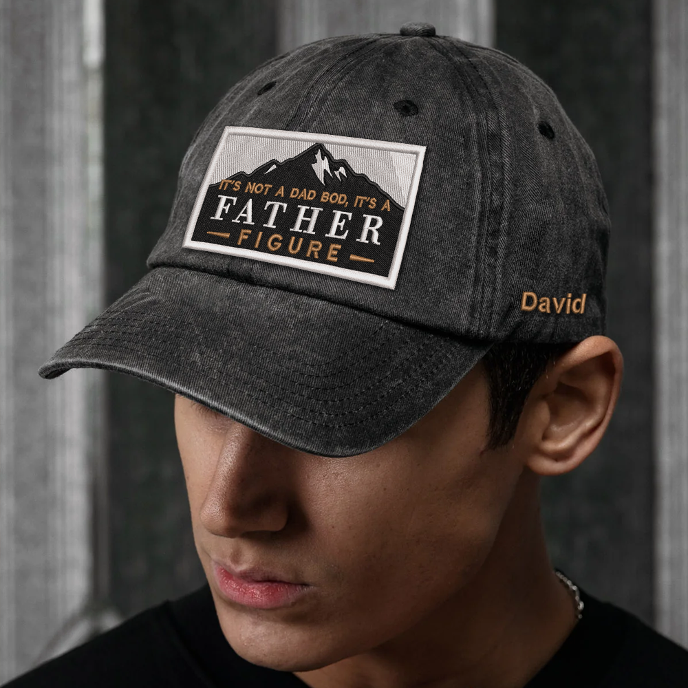 Father Figure Hat | Funny Dad Bod | Custom Embroidered & Colors