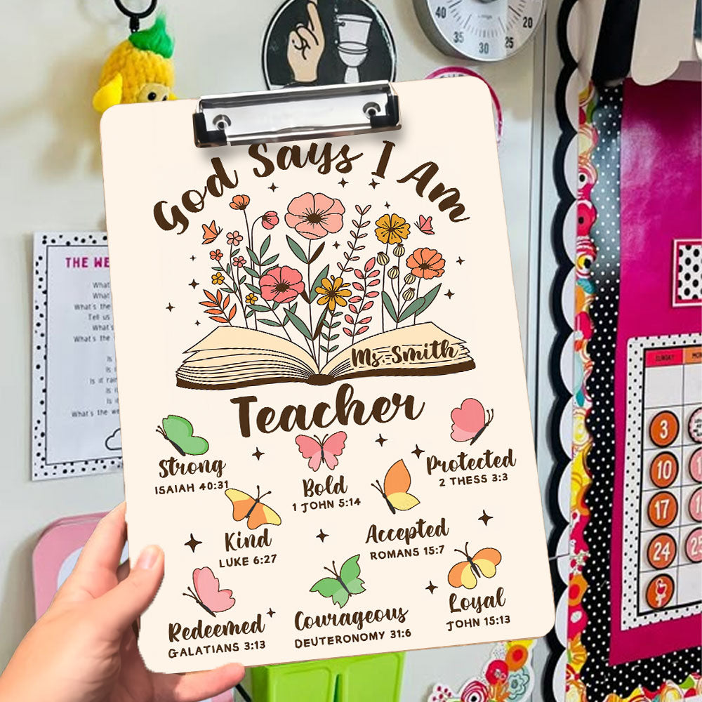 God Says I Am Teacher Wood Clipboard With Clip