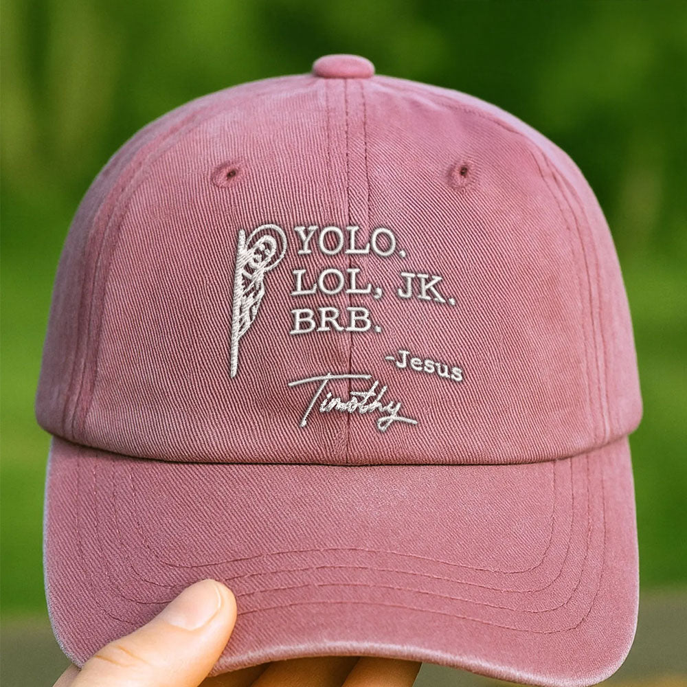 YOLO LOL JK BRB Jesus Funny Embroidered Cap LANT1039