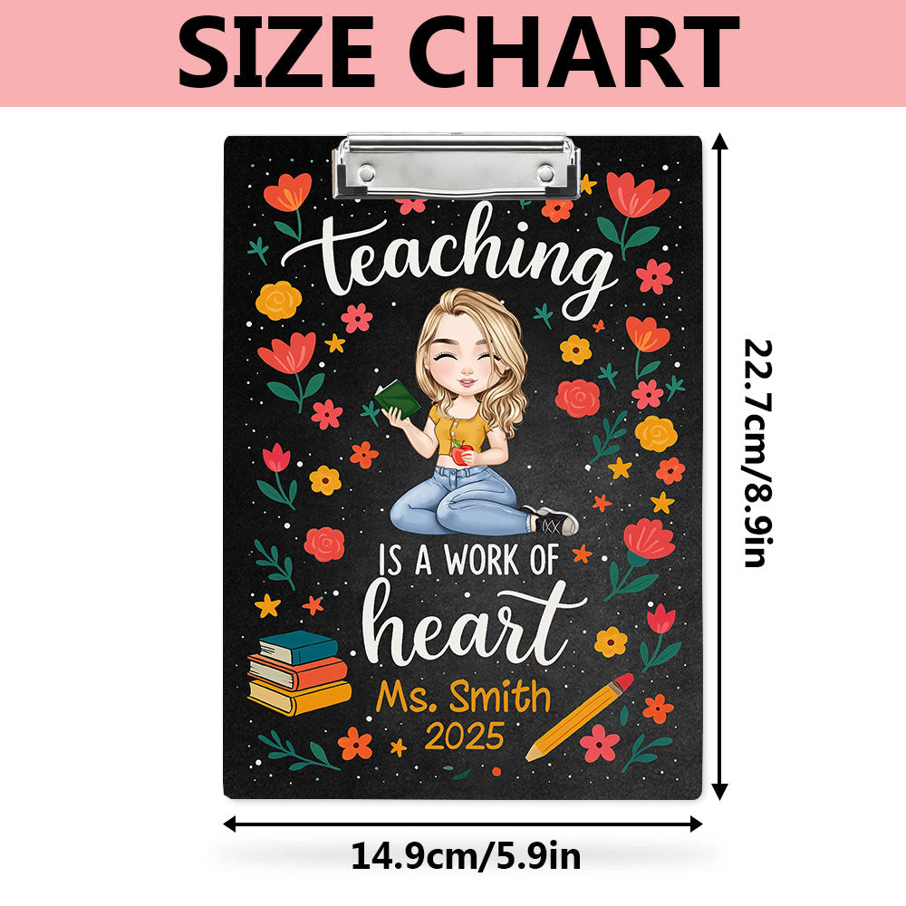 Teaching Is A Work Of Heart Wood Clipboard With Clip