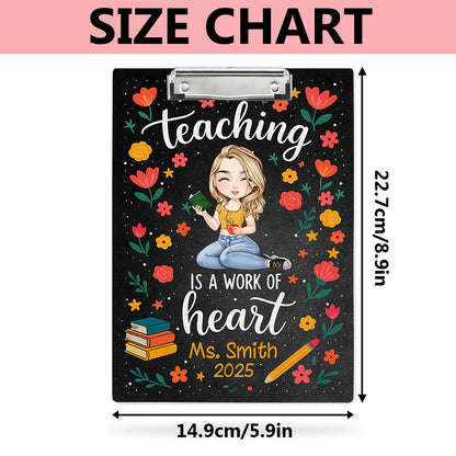 Teaching Is A Work Of Heart Wood Clipboard With Clip